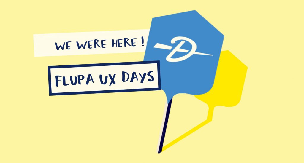 Dartagnan exposait aux Flupa UX Days 2018