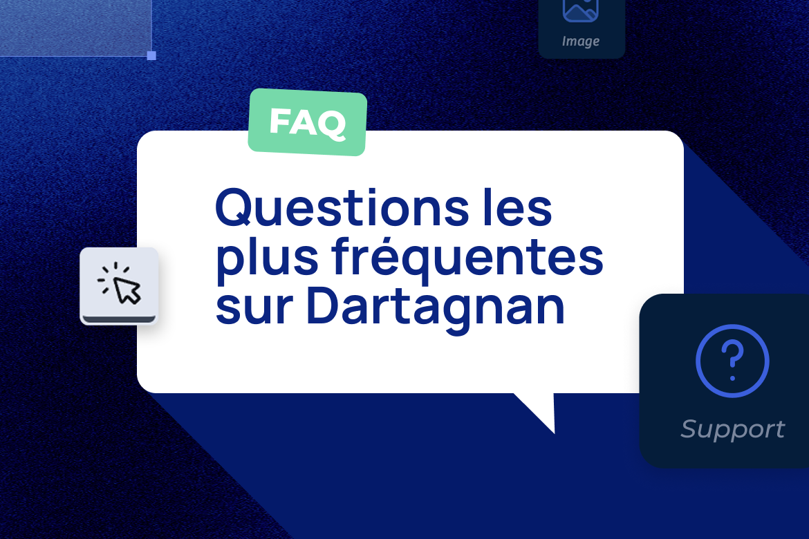 Questions fréquentes sur Dartagnan